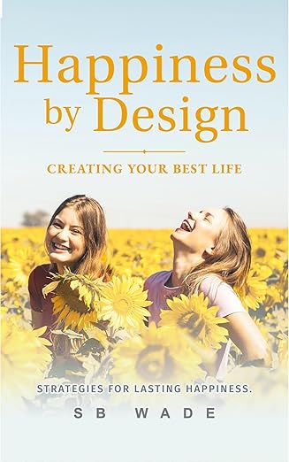 Happiness by Design