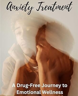 Natural Holistic Anxiety Treatment