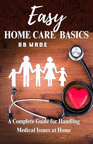 Easy Home Care Basics