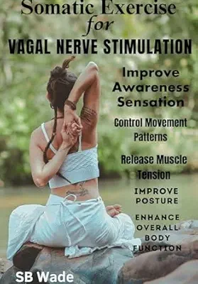 Somatic Exercises for Vagal Nerve Stimulation